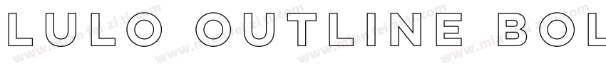 Lulo Outline Bold字体转换